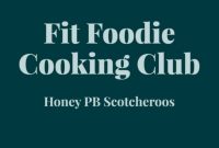 Fit Foodie Cooking Club May 2023